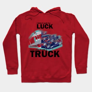 luck truck Hoodie